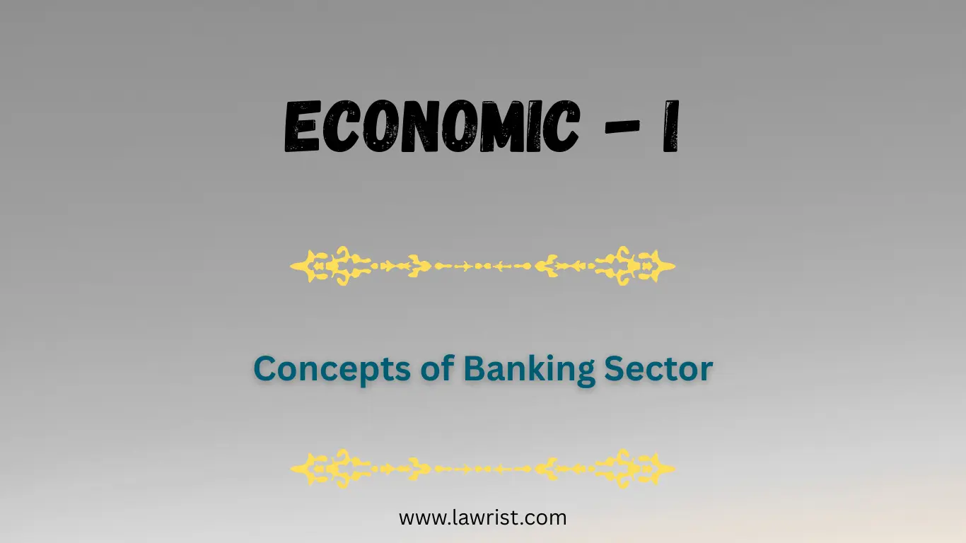 Concepts of Banking Sector
